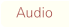 Audio